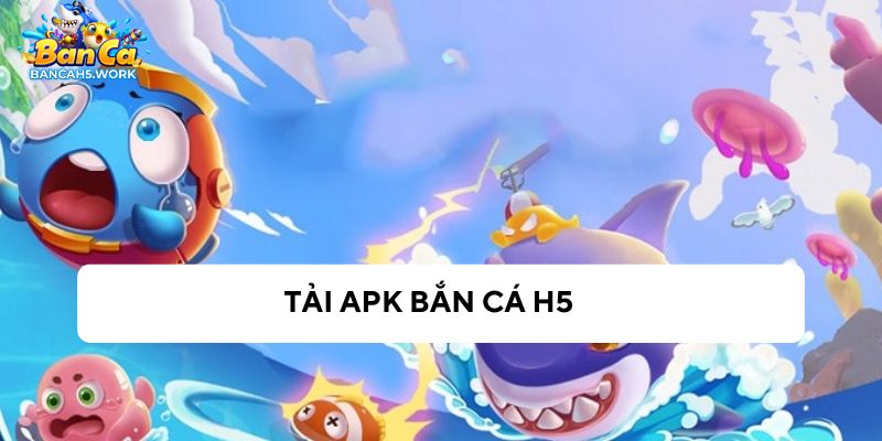 Tải app bắn cá H5 từ Google Play thông qua APK Downloader